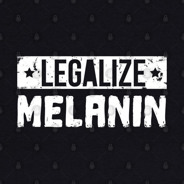 Legalize Melanin - Gift afro african pride by giftideas